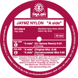 Jaymz Nylon - A SIDE (DJ SPINNA MIX) - NYLON REC