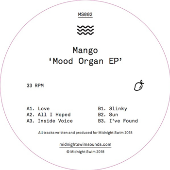 Mango - Mood Organ EP - Midnight Swim