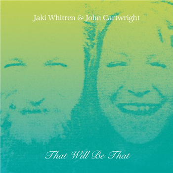 Jaki WHITREN/JOHN CARTWRIGHT - That Will Be That - Emotional Rescue