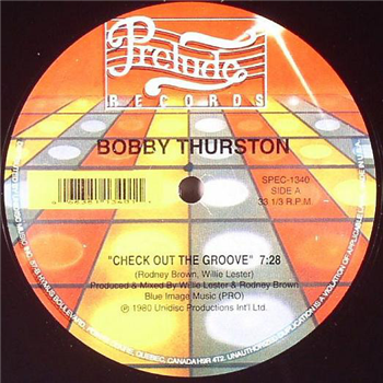 BOBBY THURSTON - CHECK OUT THE GROOVE - Unidisc