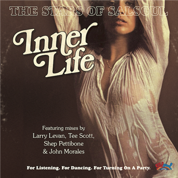 INNER LIFE - THE STARS OF SALSOUL (INC. LARRY LEVAN, SHEP PETTIBONE, JOHN MORALES & TEE SCOTT REMIXES) - SALSOUL