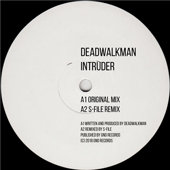 Deadwalkman - Intruder - GND Records Deadwalkman - Intruder - GND Records