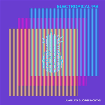 Juan Laya & Jorge Montiel -  Electropical / P2 - Imagenes