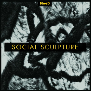 Social Sculpture - Va - BleeD Social Sculpture - Va - BleeD