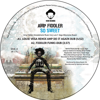AMP FIDDLER - SO SWEET (INC. LOUIE VEGA REMIX) - VEGA RECORDS