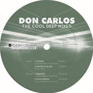 DON CARLOS - The Cool Deep Mixes Vol 1 - FLASH FORWARD