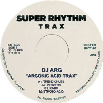 DJ Arg - Argonic Acid Track - Super Rhythm Trax