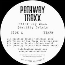 Ray Mono - Identity Crisis - Pathway Traxx