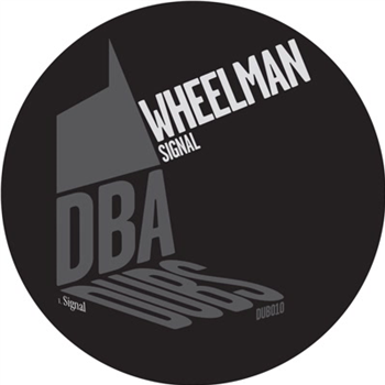 Wheelman - Signal 10 - Dont Be Afraid