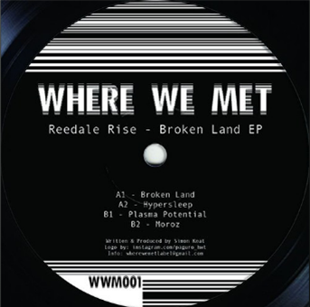 Reedale Rise - Broken Land - Where We Met Reedale Rise - Broken Land - Where We Met
