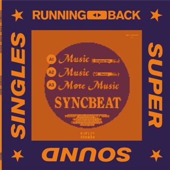 Syncbeat - Music (inc. Boris Dlugosch Remixes)” - Running Back Super Sound Singles