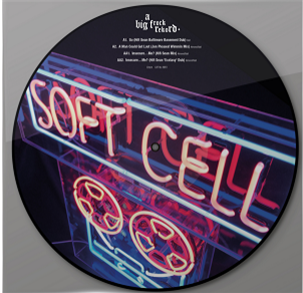 Soft Cell - 2018 Club Remixes Ep (HiFi Sean/Jon Pleased Wimmin
Remixes Picture Disc) - Big Froc