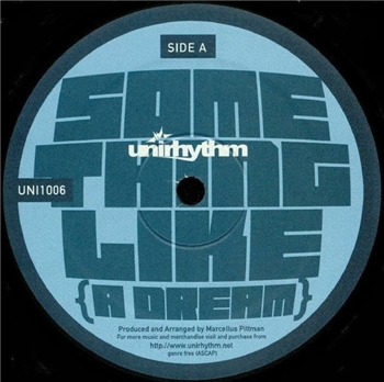 Marcellus Pittman - Something Like a Dream - Unirhythm