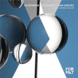 Matrixxman & Echologist / Juan Sanchez - Fokus Expiration EP - FORMAT Records