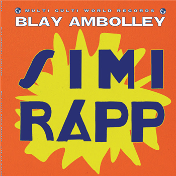 Blay Ambolley - Simi Rapp - MULTI CULTI