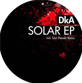 DkA - Solar EP - Break New Soil DkA - Solar EP - Break New Soil