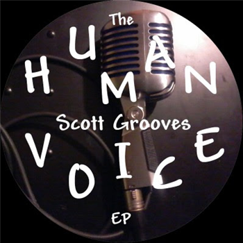 Scott Grooves - The Human Voice - MODIFIED SUEDE