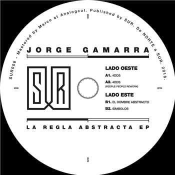 Jorge Gamarra - La Regla Abstracta (Incl. People Peoples Rework) - Sur Jorge Gamarra - La Regla Abstracta (Incl. People Peoples Rework) - Sur