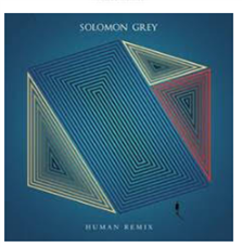 Solomon Grey - Human Music - Universal
