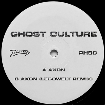 GHOST CULTURE - AXON (INC. LEGOWELT REMIX) - Phantasy Sound