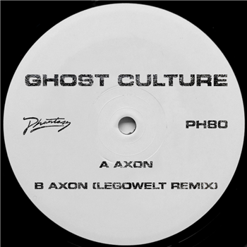 GHOST CULTURE - AXON (INC. LEGOWELT REMIX) - Phantasy Sound GHOST CULTURE - AXON (INC. LEGOWELT REMIX) - Phantasy Sound