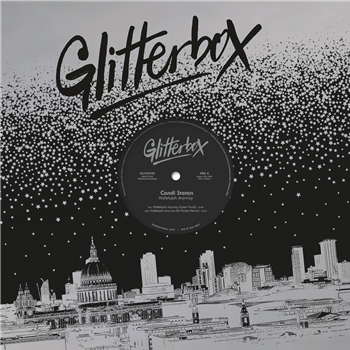 CANDI STATON - HALLELUJAH ANYWAY (INC. LARSE, DR PACKER, MOPLEN & FRANKIE KNUCKLES REMIXES) - GLITTERBOX