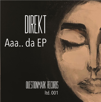 Direkt - Aaa.. Da EP - Questionmark Records