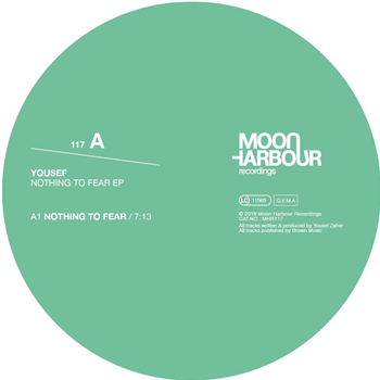 Yousef - Nothing To Fear EP - Moon Harbour Yousef - Nothing To Fear EP - Moon Harbour