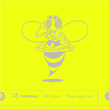 E-Unity - Tallarita EP - FTD E-Unity - Tallarita EP - FTD