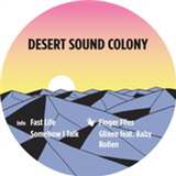 Desert Sound Colony - Fast Life - Touch From A Distance