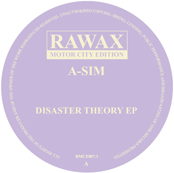 A-Sim - Disaster Theory EP - Rawax Motor City Edition