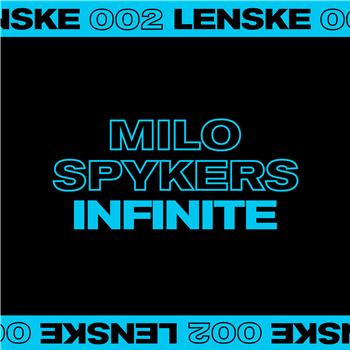 MILO SPYKERS - INFINITE - LENSKE