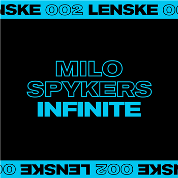 MILO SPYKERS - INFINITE - LENSKE MILO SPYKERS - INFINITE - LENSKE