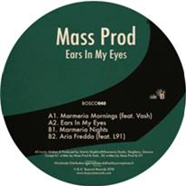 Mass Prod – Ears In My Eyes - Bosconi Records