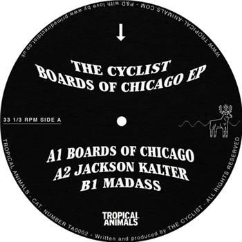 The Cyclist - Boards Of Chicago EP - Tropical Animals