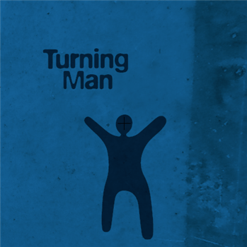 Turning Man - Ultra Relations	EP - Turning Man