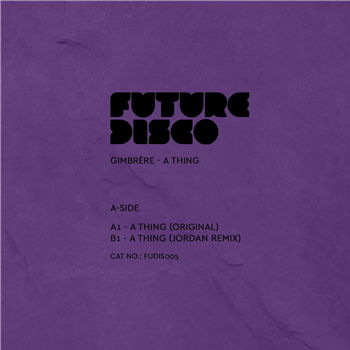 GIMBRERE - A THING - FUTURE DISCO