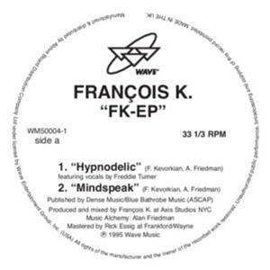 FRANÇOIS K. - FK-EP - WAVE MUSIC
