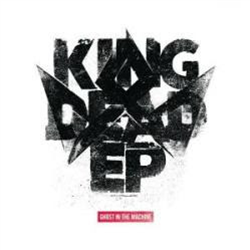 Ghost In The Machine - King Dead EP - Perc Trax