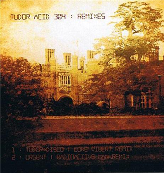 Tudor Acid - Tudor Acid 304: Remixes - Tudor Beats