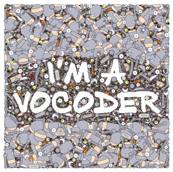 IM A VOCODER LP - Va - Neon Finger Records