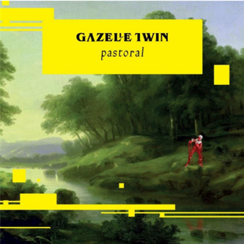 Gazelle Twin – Pastoral - Anti-Ghost Moon Ray