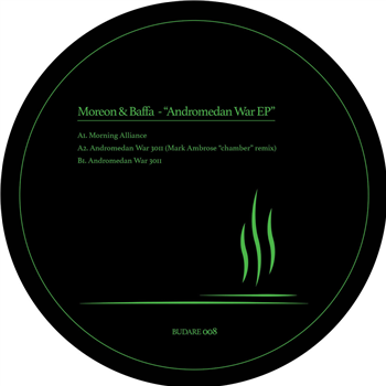 Moreon & Baffa - Andromedan War EP (Incl. Mark Ambrose Remix) - BUDARE