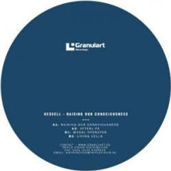 Kessell - Raising Our Consciousness - Granulart Recordings