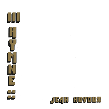 JEAN HOYOUX - III HYMNE - CORTIZONA JEAN HOYOUX - III HYMNE - CORTIZONA