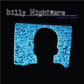 Billy Nightmare - Reality Check EP - Dark Entries