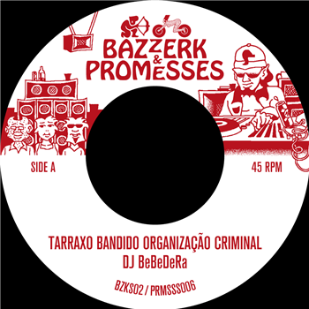 DJ BeBeDeRa 7 - Promesses / Bazzerk