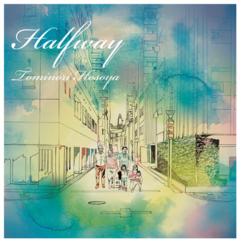 Tominori Hosoya - Half Way (2 X LP) - TH Pressing