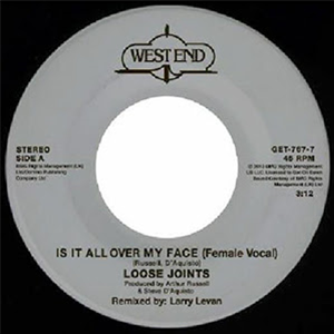 LOOSE JOINTS - IS IT ALL OVER MY FACE? 7 - Get On Down