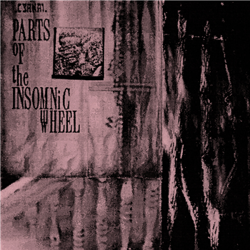 Cyrnai - Parts Of The Insomnic Wheel (?2 X LP) - Dark Entries